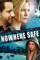 Film - Nowhere Safe