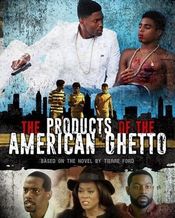 Poster The Products of the American Ghetto