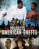 Film - The Products of the American Ghetto
