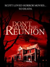 Poster Don't Go to the Reunion