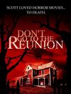 Don't Go to the Reunion