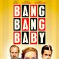 Poster 2 Bang Bang Baby
