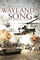 Film - Wayland's Song