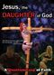 Film Jesus, the Daughter of God