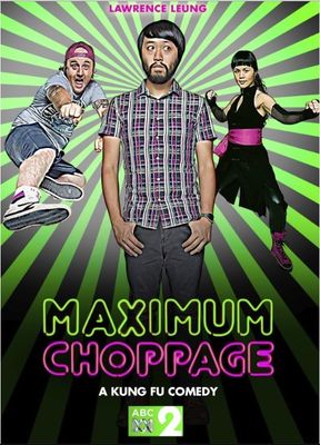 Maximum Choppage poster