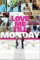Film - Love Me Till Monday