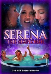 Poster Serena the Sexplorer