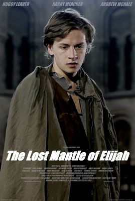 The Lost Mantle of Elijah poster