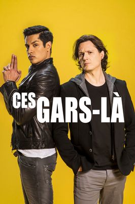 Ces gars-là poster