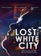 Film Lost in the White City