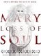 Film Mary Loss of Soul