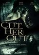 Film - Cut Her Out