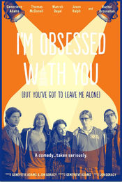 Poster I'm Obsessed with You (But You've Got to Leave Me Alone)