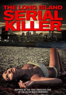 The Long Island Serial Killer poster