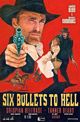 Film - 6 Bullets to Hell