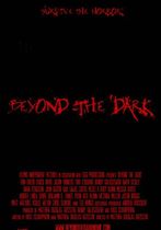 Beyond the Dark