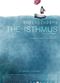 Film The Isthmus