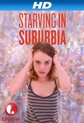 Poster Starving in Suburbia