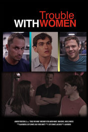 Poster Trouble with Women