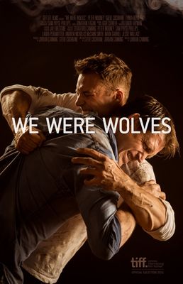 We Were Wolves poster