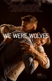 Poster We Were Wolves