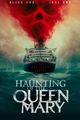 Film - Haunting of the Queen Mary