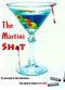 Film The Martini Shot
