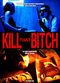 Film Kill That Bitch