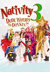 Poster Nativity 3: Dude, Where's My Donkey?!
