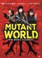 Film Mutant World