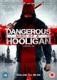 Film - Dangerous Mind of a Hooligan