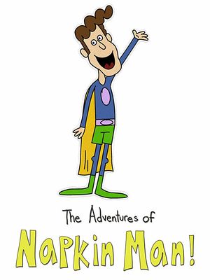 The Adventures of Napkin Man poster