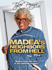 Poster Tyler Perry's Madea's Neighbors From Hell