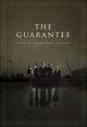 Film - The Guarantee