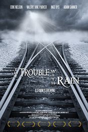 Poster The Trouble with Rain