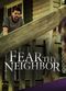 Film Fear Thy Neighbor