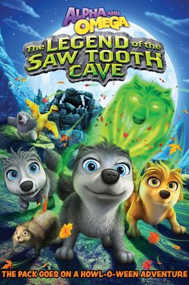 Alpha and Omega 4: The Legend of the Saw Toothed Cave poster