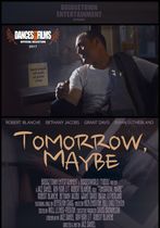 Tomorrow, Maybe