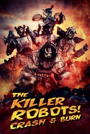 Poster The Killer Robots! Crash and Burn