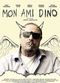 Film Mon ami Dino