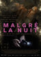 Film Malgré la nuit