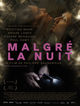 Film - Malgré la nuit