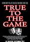 Film True to the Game