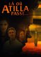 Film There where Atilla passes...