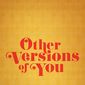 Poster 2 Other Versions of You