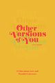 Film - Other Versions of You